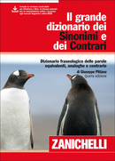Il grande dizionario dei Sinonimi e dei Contrari Il grande dizionario dei Sinonimi e dei Contrari