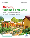 Alimenti, turismo e ambiente Alimenti, turismo e ambiente