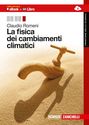 La fisica dei cambiamenti climatici