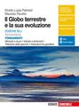 Il globo terrestre e la sua evoluzione - edizione blu - FONDAMENTI