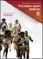 Facciamo sport insieme