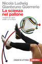 La scienza nel pallone