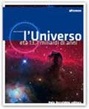 L'Universo età 13,7 miliardi di anni