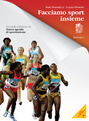 Facciamo sport insieme