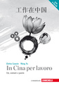 In Cina per lavoro