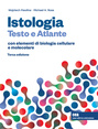 Istologia. Testo e Atlante
